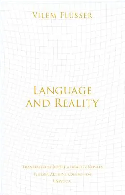 Sprache und Wirklichkeit - Language and Reality