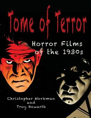 Wälzer des Schreckens: Horrorfilme aus den 1930er Jahren - Tome of Terror: Horror Films of the 1930s