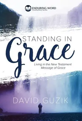 In der Gnade stehend - Standing In Grace