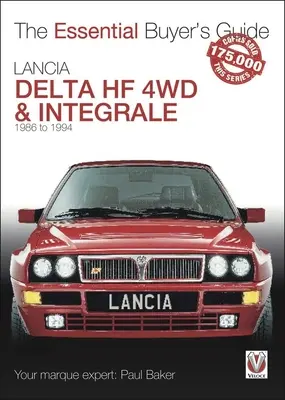 Lancia Delta Hf 4WD & Integrale: 1986 bis 1994 - Lancia Delta Hf 4WD & Integrale: 1986 to 1994