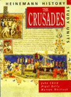 Heinemann History Study Units: Student Book.  Die Kreuzzüge - Heinemann History Study Units: Student Book.  The Crusades