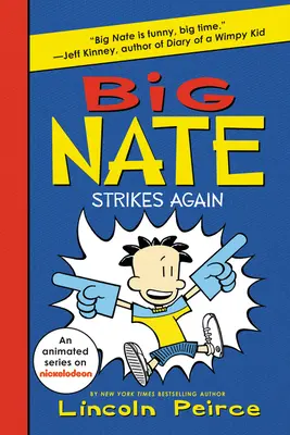 Big Nate schlägt wieder zu - Big Nate Strikes Again