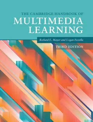 Das Cambridge Handbuch des multimedialen Lernens - The Cambridge Handbook of Multimedia Learning