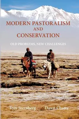 Modernes Hirtenwesen und Naturschutz: Alte Probleme, neue Herausforderungen - Modern Pastoralism and Conservation: Old Problems, New Challenges