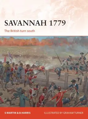Savannah 1779: Die Briten wenden sich nach Süden - Savannah 1779: The British Turn South