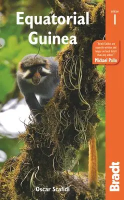 Äquatorial-Guinea: Der Bradt Reiseführer - Equatorial Guinea: The Bradt Travel Guide