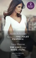 Innocent's One-Night Proposal / The Cost Of Their Royal Fling - Der unschuldige One-Night Proposal / Die Kosten für ihre königliche Affäre - Innocent's One-Night Proposal / The Cost Of Their Royal Fling - The Innocent's One-Night Proposal / the Cost of Their Royal Fling