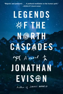 Legenden der nördlichen Kaskaden - Legends of the North Cascades