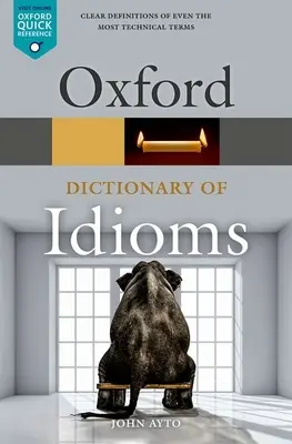 Oxford-Wörterbuch der Idiome - Oxford Dictionary of Idioms