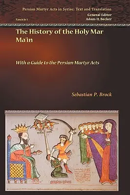 Die Geschichte des Heiligen Mar Ma'in - The History of the Holy Mar Ma'in