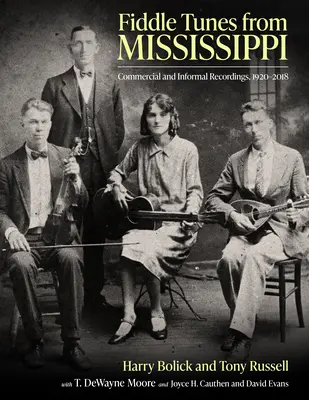 Fiddle Tunes aus Mississippi: Kommerzielle und inoffizielle Aufnahmen, 1920-2018 - Fiddle Tunes from Mississippi: Commercial and Informal Recordings, 1920-2018
