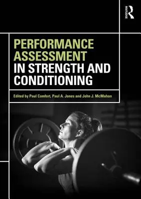 Leistungsbewertung in Kraft und Konditionierung - Performance Assessment in Strength and Conditioning