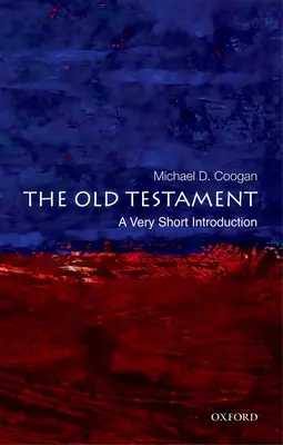 Das Alte Testament: Eine sehr kurze Einführung - The Old Testament: A Very Short Introduction