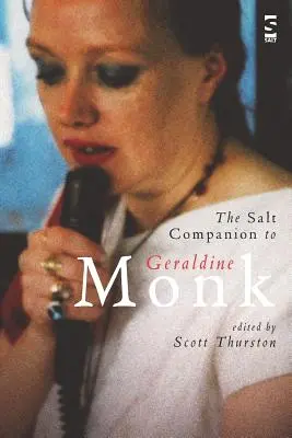 Der Salz-Begleiter zu Geraldine Monk - The Salt Companion to Geraldine Monk