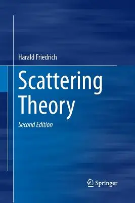 Streuungstheorie - Scattering Theory