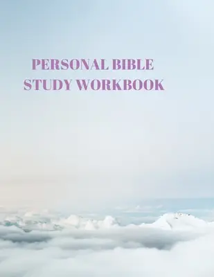 Personal Bible Study Workbook: 116 Seiten für die Schrift und das Studium formatiert! - Personal Bible Study Workbook: 116 Pages Formated for Scripture and Study!