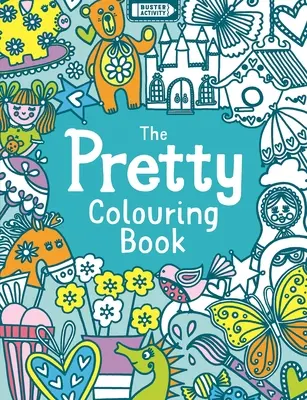 Das hübsche Malbuch - The Pretty Colouring Book