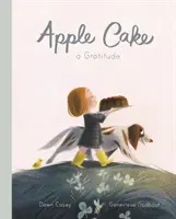 Apfelkuchen: Eine Danksagung - Apple Cake: A Gratitude