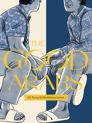 Die guten Araber - The Good Arabs