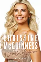 Christine McGuinness: Ein schöner Albtraum - Christine McGuinness: A Beautiful Nightmare