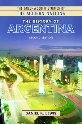 Die Geschichte Argentiniens - The History of Argentina