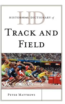 Historisches Wörterbuch der Leichtathletik - Historical Dictionary of Track and Field