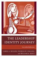 Die Reise zur Identität der Führungskraft: Eine kunstvolle Reflexion - The Leadership Identity Journey: An Artful Reflection