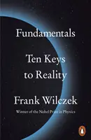 Fundamentals - Zehn Schlüssel zur Wirklichkeit - Fundamentals - Ten Keys to Reality