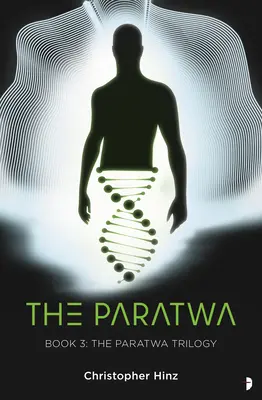 Der Paratwa: Die Paratwa-Saga, Buch III - The Paratwa: The Paratwa Saga, Book III