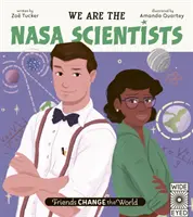Freunde verändern die Welt: Wir sind die NASA-Wissenschaftler - Friends Change the World: We Are the NASA Scientists