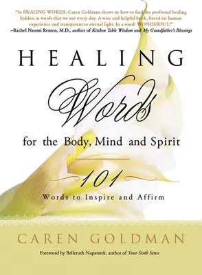 Heilende Worte für Körper, Geist und Seele: 101 Worte, die inspirieren und bestärken - Healing Words for the Body, Mind, and Spirit: 101 Words to Inspire and Affirm