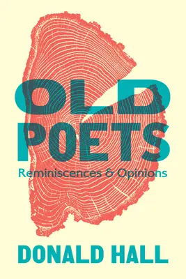 Alte Dichter: Reminiszenzen und Meinungen - Old Poets: Reminiscences and Opinions