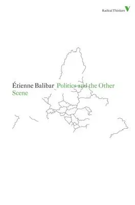 Politik und der andere Schauplatz - Politics and the Other Scene