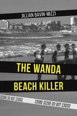 Der Wanda Beach Killer - The Wanda Beach Killer