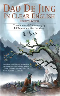 Dao De Jing in klarem Englisch: Taschenausgabe - Dao De Jing in Clear English: Pocket Edition