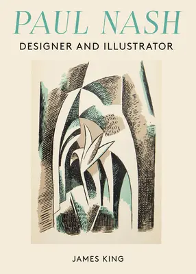 Paul Nash: Designer und Illustrator - Paul Nash: Designer and Illustrator