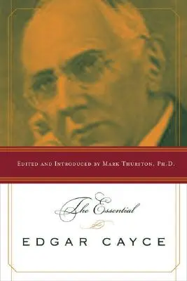 Das Wesentliche von Edgar Cayce - The Essential Edgar Cayce