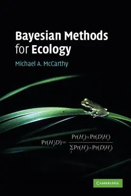 Bayes'sche Methoden für die Ökologie - Bayesian Methods for Ecology