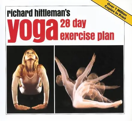 Richard Hittleman's Yoga: 28-Tage-Übungsplan - Richard Hittleman's Yoga: 28 Day Exercise Plan