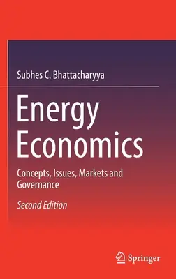 Energiewirtschaft: Konzepte, Themen, Märkte und Governance - Energy Economics: Concepts, Issues, Markets and Governance