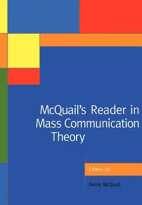 McQuail's Reader zur Theorie der Massenkommunikation - McQuail's Reader in Mass Communication Theory