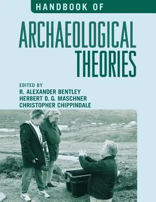 Handbuch der archäologischen Theorien - Handbook of Archaeological Theories