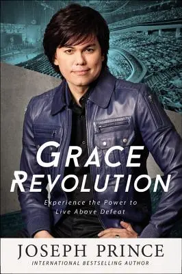 Die Revolution der Gnade: Erleben Sie die Kraft, über die Niederlage hinaus zu leben - Grace Revolution: Experience the Power to Live Above Defeat