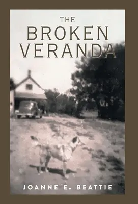 Die zerbrochene Veranda - The Broken Veranda