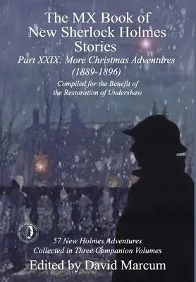 Das MX-Buch der neuen Sherlock-Holmes-Geschichten Teil XXIX: Weitere Weihnachtsabenteuer (1889-1896) - The MX Book of New Sherlock Holmes Stories Part XXIX: More Christmas Adventures (1889-1896)