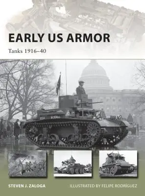 Frühe US-Panzer: Panzer 1916-40 - Early US Armor: Tanks 1916-40