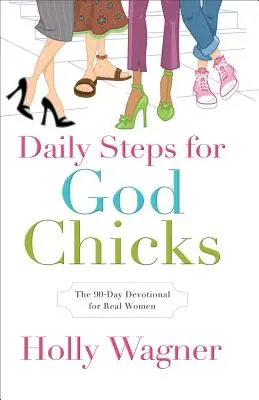 Tägliche Schritte für GodChicks - Daily Steps for GodChicks
