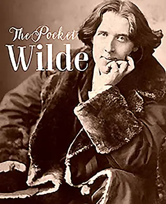 Eine Biographie von Wilde im Taschenbuchformat - A Pocket Biography of Wilde