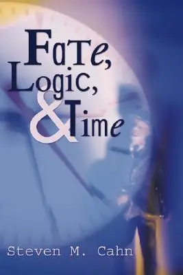 Schicksal, Logik und Zeit - Fate, Logic, and Time