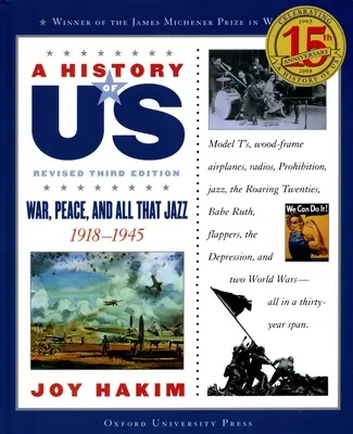 Eine Geschichte von uns: Krieg, Frieden und der ganze Jazz: 1918-1945 eine Geschichte von uns Buch Neun - A History of Us: War, Peace, and All That Jazz: 1918-1945 a History of Us Book Nine